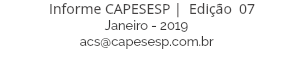  Informe CAPESESP | Edição 07 Janeiro - 2019 acs@capesesp.com.br 